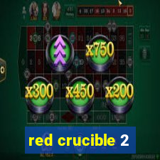 red crucible 2